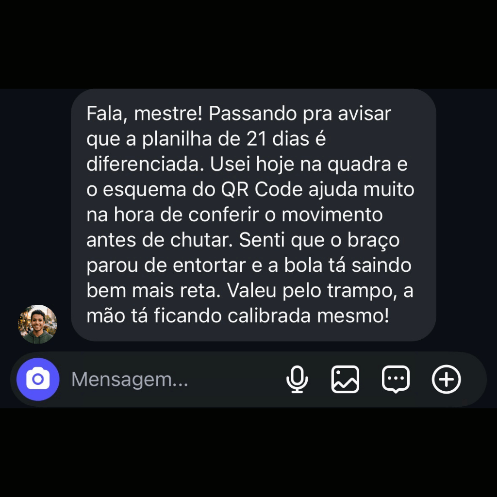 Fala, mestre! Passando pra avisar que a planilha de 21 dias é diferenciada. Usei hoje na quadra e o esquema do QR Code ajuda muito na hora de conferir o movimento antes de chutar. Senti que o braç-2